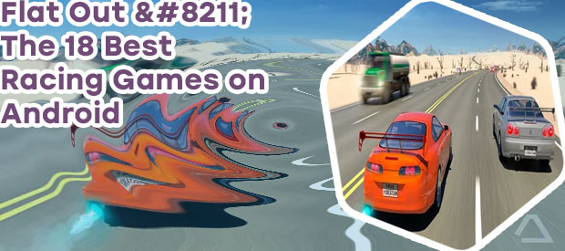 Best racing games for android free download